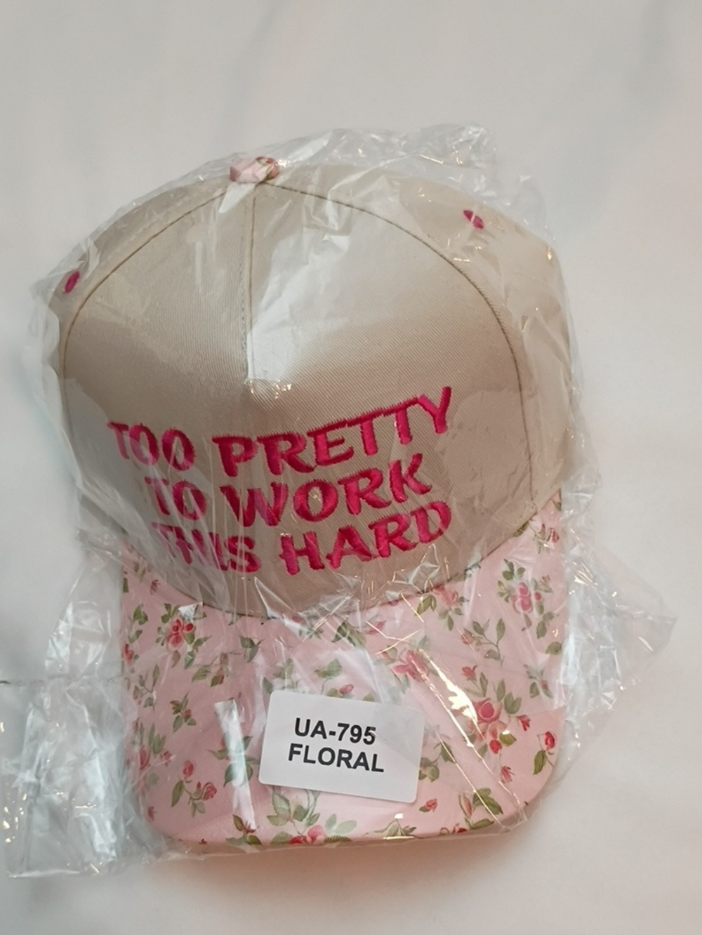 Floral Pink "Too Pretty to Work This Hard" Cap